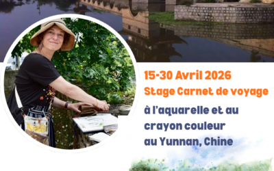 Stage Carnet de voyage / Travel Sketchbook Workshop in Yunnan, China, FR-ENG